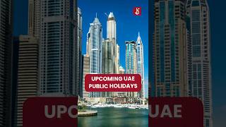 When is the next public holiday in UAE 2024 [upl. by Duahsar762]