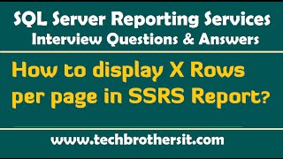 How to display X Rows per page in SSRS Report SSRS Interview Questions and Answers [upl. by Curran]