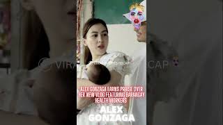 Alex Gonzaga earns praise over her new vlog featuring barangay health workers [upl. by Levey]