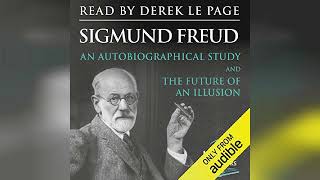 An Autobiographical Study and The Future of an Illusion  by Sigmund Freud  Audiobook Review [upl. by Kohn]