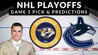 Predators at Canucks  Game 5 NHL Playoffs Tuesday 43024  Picks And Parlays nhlplayoffs [upl. by Halle]