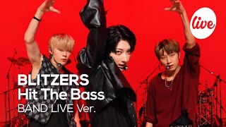 4K BLITZERS블리처스 “Hit The Bass” Band LIVE Concert 글로벌 핫루키 블리처스의 밴드라이브💗 it’s KPOP LIVE 잇츠라이브 [upl. by Arod]