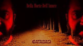 Catabasi  Della Morte DellAmore Official Video [upl. by Stenger]