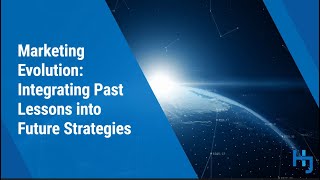 Marketing Evolution Integrating Past Lessons into Future Strategies [upl. by Aznola813]