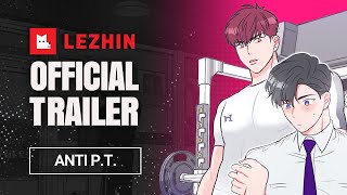 Webtoon Trailer  Anti PT [upl. by Nidnarb890]