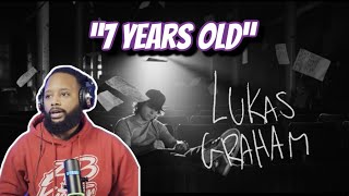 EMOTIONAL BANGER  LUKAS GRAHAM  quot7 YEARS OLDquot  REACTION [upl. by Sirovart]