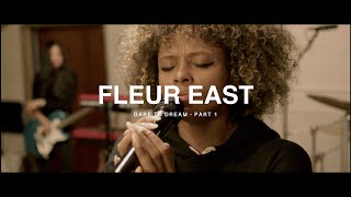 FLEUR EAST  DARE TO DREAM  PART ONE [upl. by Leelah338]