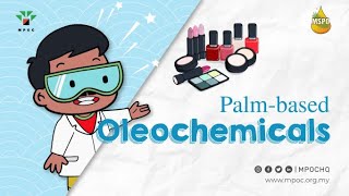 Palmbased Oleochemicals [upl. by Aihsitan]