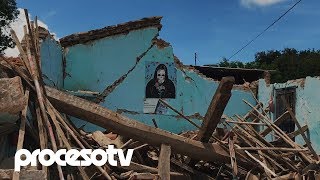 Juchitán a un año del temblor todo sigue igual… o peor [upl. by Suoirred624]