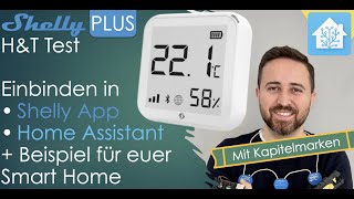 Shelly Plus HampT Test  Einbinden in die Shelly App amp Home Assistant  Anleitung [upl. by Halimaj]