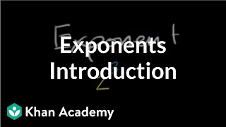 Introduction to exponents  PreAlgebra  Khan Academy [upl. by Wolfie]