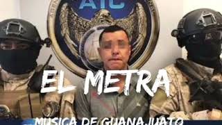 corrido del METRA CSRL el de villagran GUANAJUATOMUSIC TENDENCIA ELMETRA [upl. by Atiuqahs263]