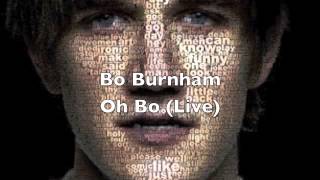 Bo Burnham  Oh Bo Live [upl. by Canter72]