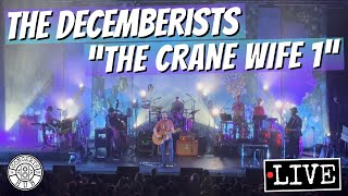 The Decemberists quotThe Crane Wife 1quot LIVE [upl. by Sulokcin618]