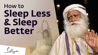 How to Sleep Less amp Sleep Better [upl. by Krebs]