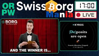 ORPW 💚 SwissBorg Mania 🇫🇷  RÉFÉRENDUM  KYROS  XBORG [upl. by Ackerman]