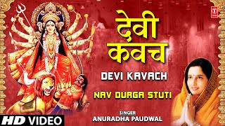 Devi Kavach By Anuradha Paudwal I Navdurga Stuti [upl. by Enilauqcaj399]