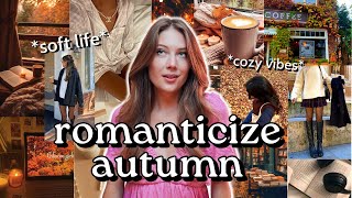 21 Ways To Romanticize Your Life This Fall 🍁 [upl. by Nnayrb]