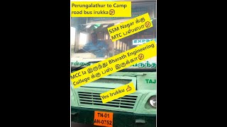 MTC Small S55W bus via Perungalathur Sadanandapuram SSM Nagar Mappedu Bharath College Camp Road MCC [upl. by Jepum]