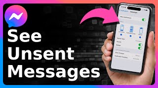 How To See Unsent Messages In Messenger [upl. by Neerihs]