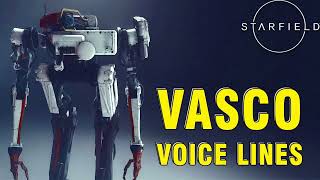 Starfield Vasco VAS119 Voice Lines [upl. by Pulcheria104]