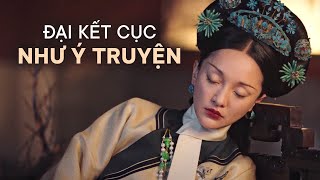 TẤT TẦN TẬT VỀ HẬU CUNG NHƯ Ý TRUYỆN Phần cuối [upl. by Laine]