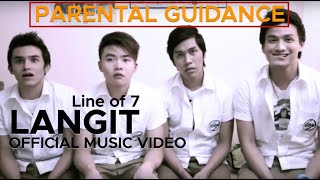 PARENTAL GUIDANCE LANGIT by Line of 7 Official Music Video [upl. by Nyrok]