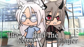 The Nerd And The Player  GLMM  Gacha Life Lesbian Love Story  Malicə ♡ [upl. by Yrred]