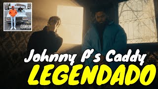 Benny The Butcher amp J Cole  Johnny P’s Caddy Legendado [upl. by Enirhtak]