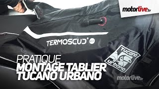 PRATIQUE  Montage Tablier Termoscud EVO TUCANO URBANO [upl. by Filide655]