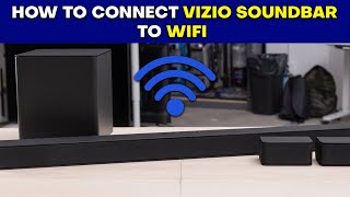 How to Connect Vizio Soundbar to WiFi Easy Setup Tutorial [upl. by O'Brien496]