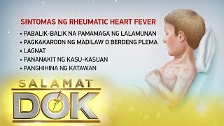 Salamat Dok Causes and symptoms of rheumatic heart fever [upl. by Guido]