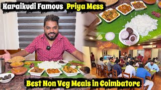 கோவை மக்கள் குவியும் Karaikudi Famous Priya Mess  Best Unlimited Non Veg Meals in Coimbatore [upl. by Tades]