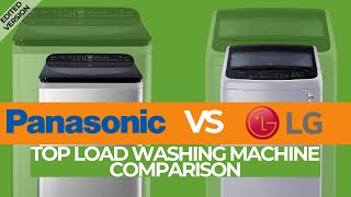 2020 PANASONIC VS LG FULLY AUTOMATIC TOP LOAD WASHER COMPREHENSIVE REVIEWWHICH IS BETTER [upl. by Nnaeilsel245]