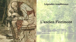 Contes et légendes de la Vendée  Lancien Florimont 920 [upl. by Duile]