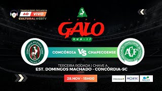 COPA GALO SUB17  CONCÓRDIA vs CHAPECOENSE [upl. by Ajuna]