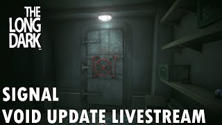 The Long Dark  Tales From Far Territories Content Drop Today Signal Void Update [upl. by Akyeluz]