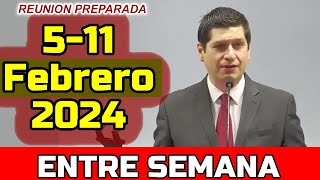 VIDA Y MINISTERIO CRISTIANO ESTA SEMANA 5 AL 11 DE FEBRERO 2024 REUNION PREPARADA [upl. by Arriaes]