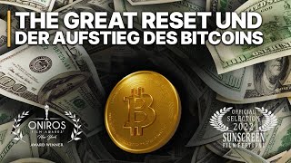 The Great Reset und der Aufstieg des Bitcoins  Entstehungsgeschichte [upl. by Elyrad]