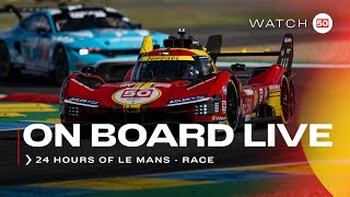 Onboard the 50 LIVE race action at 24H of Le Mans 2024  Ferrari Hypercar Part 3 [upl. by Kellyann]