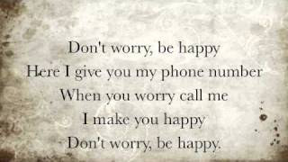 Dont Worry Be Happy Lyrics [upl. by Herahab]