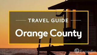 Orange County Vacation Travel Guide  Expedia [upl. by Ranson]