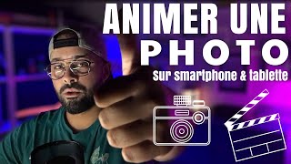 Animer une photo sur smartphone ou tablette [upl. by Huckaby]