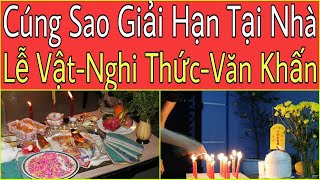 LỄ CÚNG SAO GIẢI HẠN TẠI NHÀ LỄ VẬT NGHI LỄ VĂN KHẤN SAO GIẢI HẠN TẠI NHÀ CÁCH CÚNG SAO GIẢI HẠN [upl. by Marley]