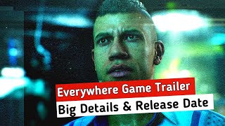 Everywhere Game News And Release Date Confirmed  Hindi [upl. by Floria]