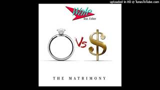 Wale Ft Usher  Matrimony HQ Acapella [upl. by Laughry696]