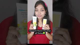 Mamaearth Vitamin C Face Wash Safe or Not❓️PH Level Of Face Wash shorts mamaearth phtest skin [upl. by Durkin]