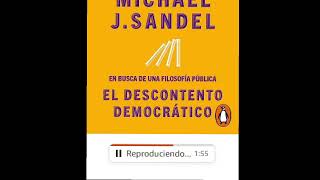 El descontento democrático En busca de una filosofía pública [upl. by Eey]