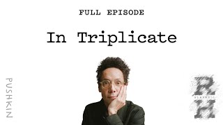 In Triplicate  Revisionist History  Malcolm Gladwell [upl. by Lyda230]