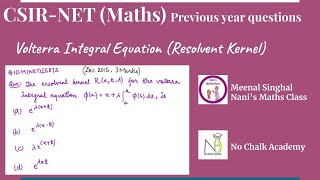 Integral Equation Volterra Integral EquationResolvent Kernel Question UGC NET QIDMNETIE07S [upl. by Bonnibelle152]